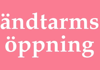 Synonym ändtarmsöppning