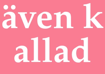 Synonym även kallad