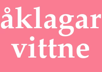 Synonym åklagarvittne