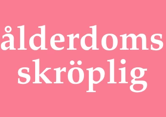 Synonym ålderdomsskröplig