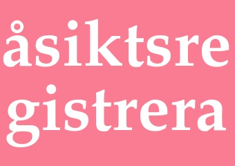 Synonym åsiktsregistrera