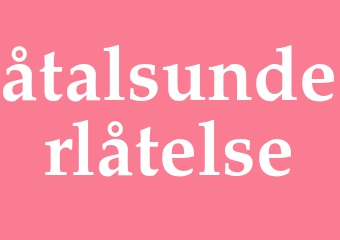 Synonym åtalsunderlåtelse