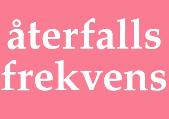 Synonym återfallsfrekvens