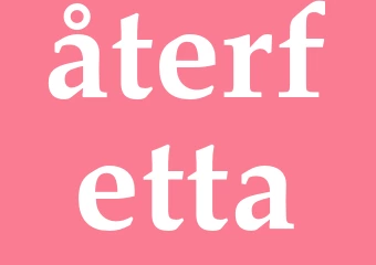 Synonym återfetta