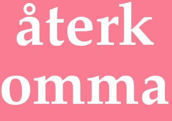 Synonym återkomma