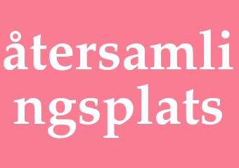 Synonym återsamlingsplats