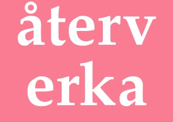 Synonym återverka