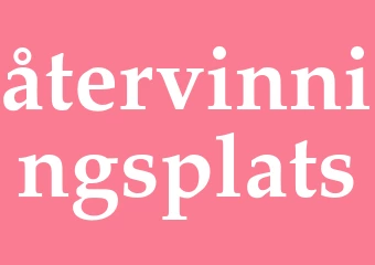 Synonym återvinningsplats