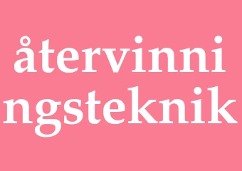 Synonym återvinningsteknik
