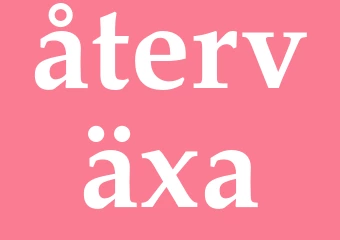 Synonym återväxa
