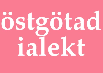 Synonym östgötadialekt