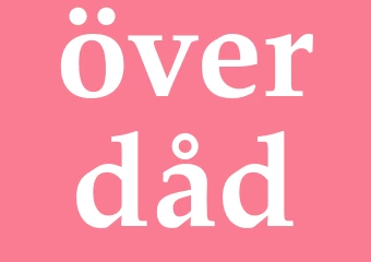 Synonym överdåd