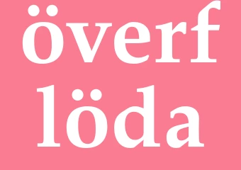 Synonym överflöda