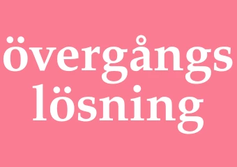 Synonym övergångslösning