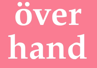 Synonym överhand