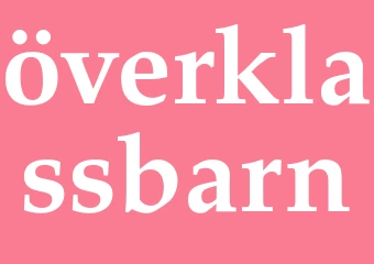 Synonym överklassbarn