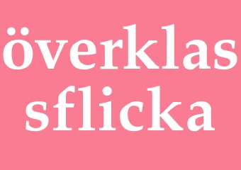 Synonym överklassflicka