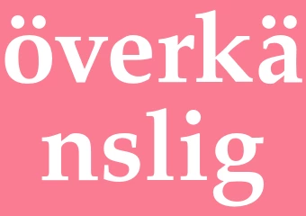 Synonym överkänslig