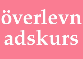 Synonym överlevnadskurs