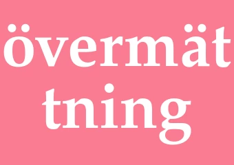 Synonym övermättning