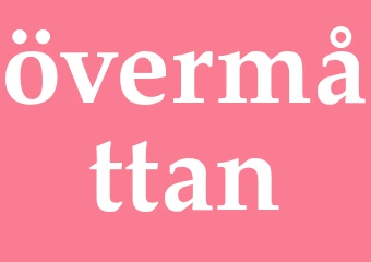 Synonym övermåttan