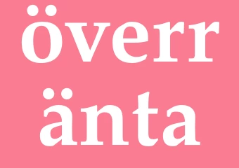 Synonym överränta