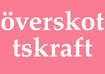 Synonym överskottskraft
