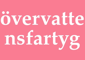 Synonym övervattensfartyg