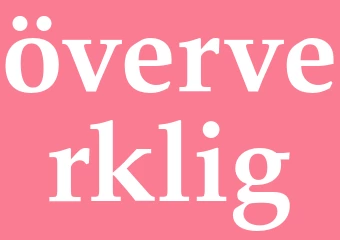 Synonym öververklig